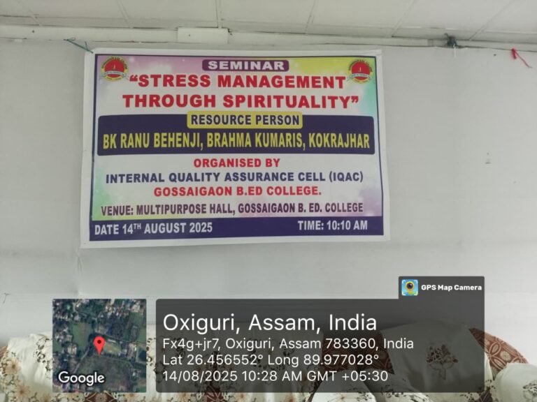 Seminar on “Stress Management Through Spirituality” organized by IQAC, Gossaigaon B.Ed. College on 14-August-2025